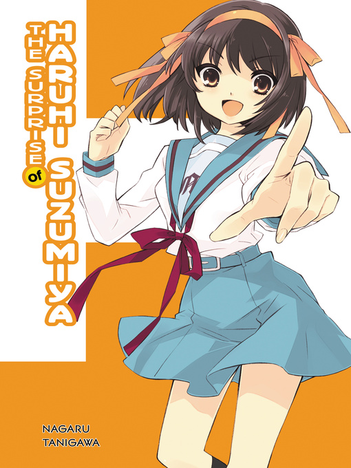 Title details for The Surprise of Haruhi Suzumiya by Nagaru Tanigawa - Available